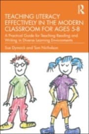 teaching literacy effectively in the modern classroom for ages 5–8
