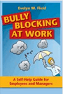 bully blocking at work